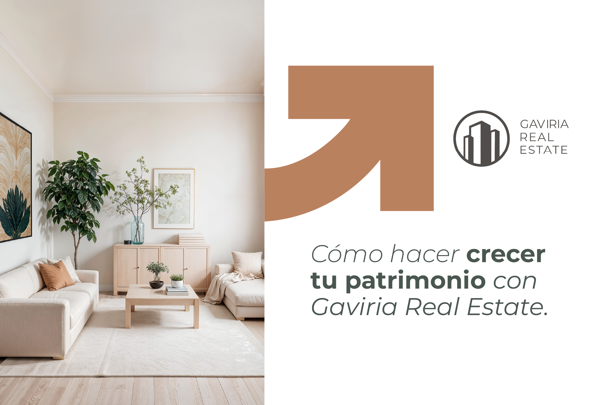 Gaviria Real Estate: transformamos propiedades en oportunidades de inversión